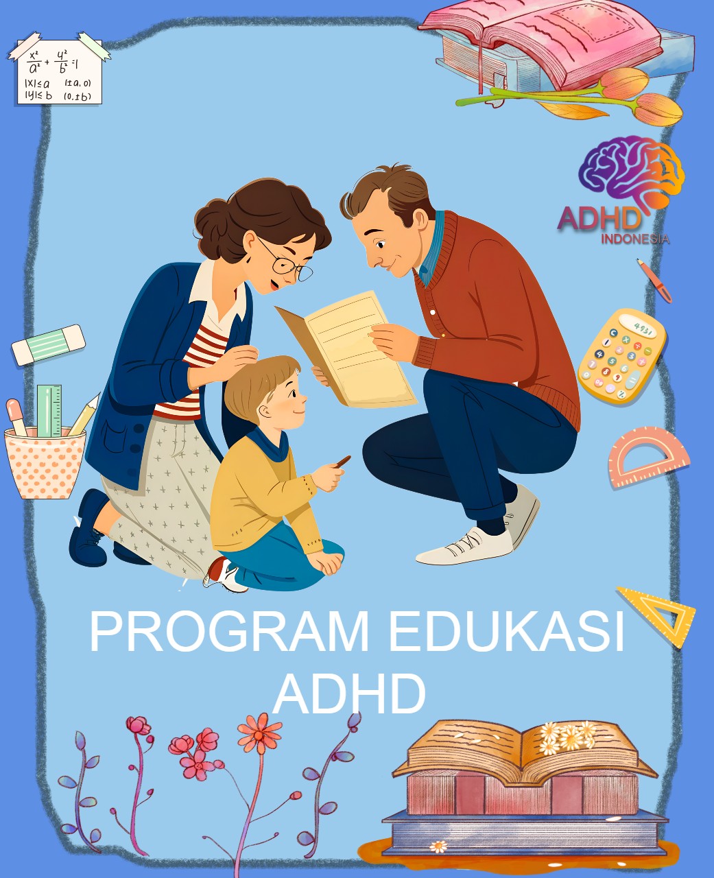 Program ADHD Indonesia Kabupaten Natuna Edukasi Dini ADHD untuk Orang Tua